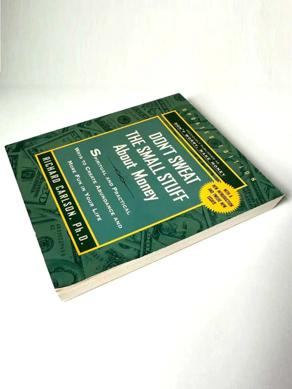 Don't Sweat the Small Stuff About Money Richard Carlson Paperback Book 2001